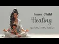 Healing Your Inner Child Guided Meditation