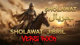  sholawat jibril versi rock religi sholawat nabi berirama rock penuh semangat