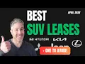Best Lease Deals on SUVs This April Don t Miss Out