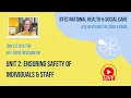 Unit 2 Ensuring Safety of Individuals and Staff BTEC National HSC Live Revision 2025