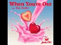 Billen Ted Feat. Mae Muller -When You’re Out (Extended Mix)