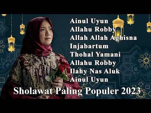 Download MP3 Sholawat Paling Populer 2023 Sholawat Ainul Uyun | Sholawat Penarik Rezeki Paling Ampuh