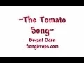 Funny song: The Tomato Song