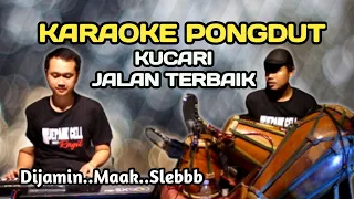 Download KUCARI JALAN TERBAIK - KARAOKE PONGDUT MP3