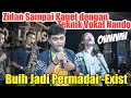 Buih Jadi Peradani Exist Live Ngamen Nando Satoko ft Zinidin ZIDAN