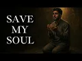 Save My Soul | Islamic Nasheed | RUH