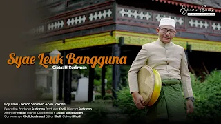 Download Haji Uma - Syae Leuk Bangguna (Official Music Video) MP3