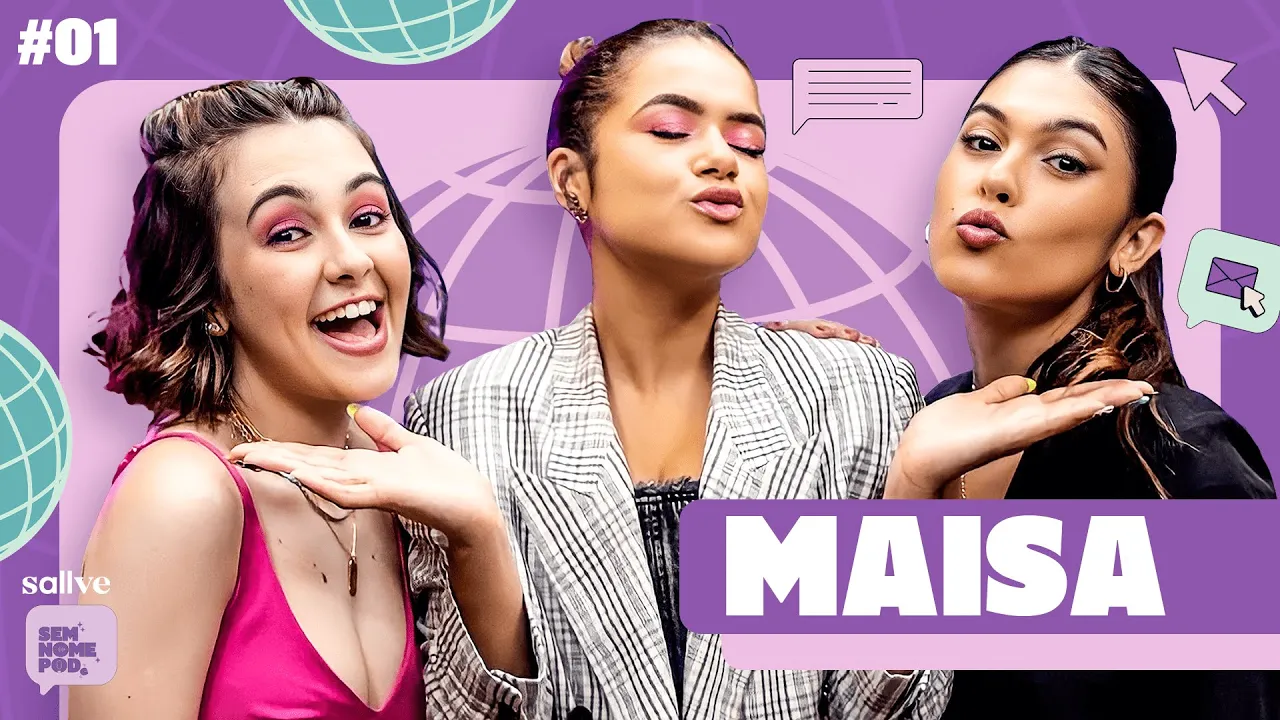 Maísa - Sem Nome Pode  [COMO CRESCER SOB HOLOFOTES]  #01- 1a temporada