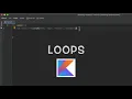 Kotlin Tutorial for-loops multiple of them