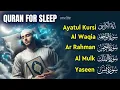 Cure Yourself with Quran for Sleep | Fatiha, Ayatul Kursi, Rahman, Mulk, Yasin, Waqiah - Alaa Aqel