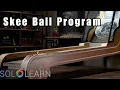 Skee-ball challenge solved on sololearn