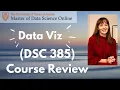 UT MSDSO Data Visualization Course Review