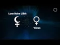 ⚸ Lune noire/ Lilith aspect à Vénus  || Astrologie