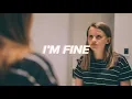 Download Lagu I'm Fine - Teen Depression PSA