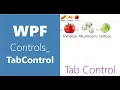 WPF Controls 15 - TabControl WPF Tutorial