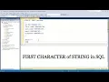 How to get FIRST CHARACTER of STRING in SQL