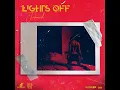 Lights Off - Jahmiel