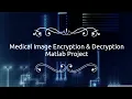 Medical Image Encryption and Decryption Using Matlab Medical Image Encryption Using ECC Matlab Code