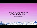 [1 HOUR 🕐 ] Melanie Martinez - Tag, You're It