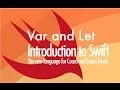 Swift Programming Tutorial for Beginners 2 - Variables Constants