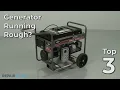 Top Reasons Generator Runs Rough Generator Troubleshooting
