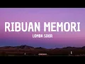 Download Lagu Lomba Sihir - Ribuan Memori (Lirik)