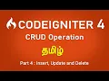 Codeiginter 4 Tamil Part 4 CRUD Insert Update and Delete PHP 7 2 Codeiginter 4 Tutorial
