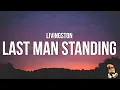 Download Lagu Livingston - Last Man Standing (Lyrics)