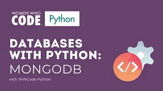 Databases with Python MongoDB Session 4
