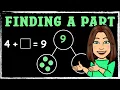 Finding a Missing Part Maths with Mrs B