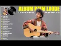 Download Lagu RAIM LAODE FULL ALBUM TERBARU 2025 || KOMANG - LESUNG PIPI || LAGU POP INDONESIA PALING POPULER 2025