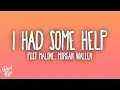 Download Lagu Post Malone - I Had Some Help ft. Morgan Wallen