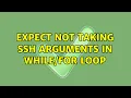 Unix Linux expect not taking ssh arguments in loop 2 Solutions