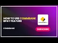 How to Use CommBank BPAY Feature