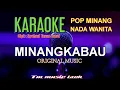 Download Lagu MINANGKABAU  KARAOKE MINANG NADA WANITA