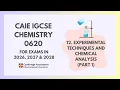 12 Experimental Techniques Part 1 Cambridge IGCSE Chemistry 0620 for 2026 2027 2028