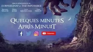 Quelques Minutes Après Minuit - Bande Annonce VOST