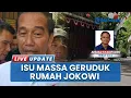 Download Lagu Rumah Jokowi Aman Dijaga Paspampres Tanpa Pengamanan Mencolok,  Isu Penggerudukan Tak Terbukti