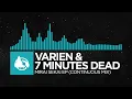 Synthwave - Varien 7 Minutes Dead