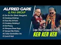 Download Lagu Alfred Gare \u0026 PAX Group - KER KER KER (Rindu Menggebu) - DENDANG DEKIDANG || LAGU TIMUR TERPOPULER