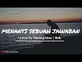Download Lagu Menanti sebuah jawaban - Padi • cover by Mario g klau