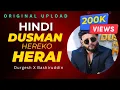 Download Lagu Dushman Hereko Herai HINDI VERSION || Durgesh Thapa x Bashiruddin || Kya Hai Tera Naam Gori