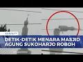 Download Lagu Diterjang Hujan Deras dan Angin Kencang, Menara Masjid Agung di Sukoharjo Patah | BERUT