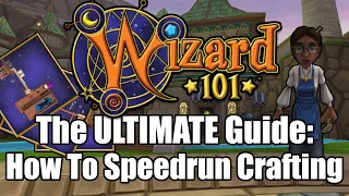 How To Speedrun Crafting in Wizard101 - 2026 Edition