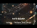 Download Lagu Laluna - Selepas Kau Pergi { AN\