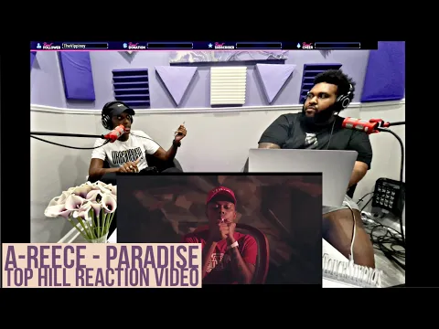 Download MP3 A-REECE – PARADISE (OFFICIAL TOP HILL MUSIC VIDEO REACTION)
