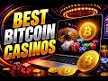 Best Bitcoin Casinos 2026 Top Crypto Gambling Sites Revealed