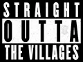 Download Lagu DJ Rattis   Straight Outta The Villages (RE-Uploaded Due To Unpopular Demand)