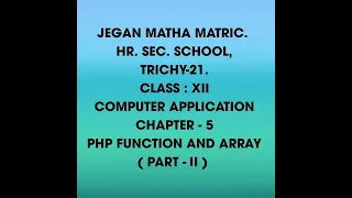 STD XII COMPUTER APPLICATION PHP FUNCTION AND ARRAY - PART II