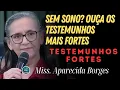 Download Lagu SEM SONO? OUÇA OS TESTEMUNHOS MAIS FORTES DA MISSIONARIA APARECIDA BORGES